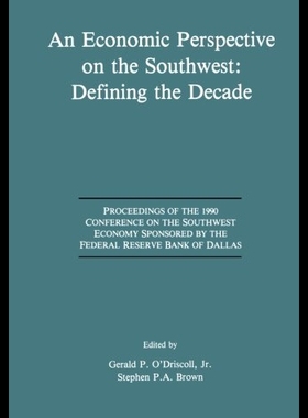 【预售】An  Economic Perspective on the Southwest: Defini