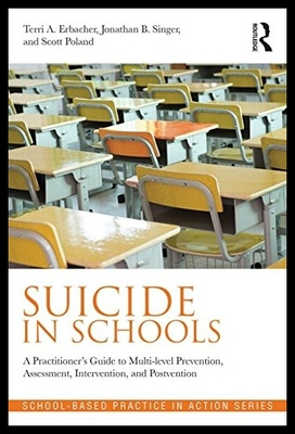 【预售】Suicide in Schools: A Practitioner's G