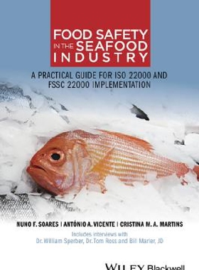 【预订】Food Safety in the Seafood Industry ...