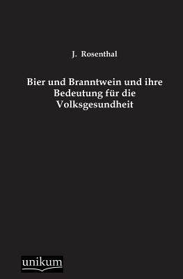 【预售】Bier Und Branntwein Und Ihre Bedeutu...