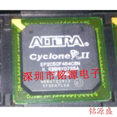 【铭源电子】全新原装 EP2C50F484C8N EP2C50F484C8 BGA484 芯片