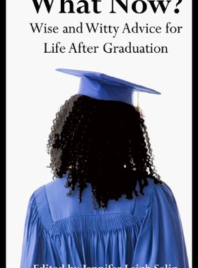 【预售】What Now?: Wise and Witty Advice for Life After G