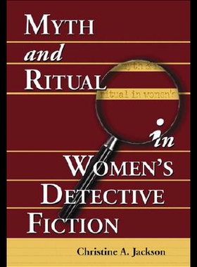 【预售】Myth and Ritual in Women's Detective Fiction