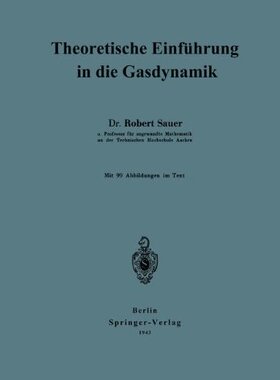 【预订】Theoretische Einfuhrung in Die Gasdynamik