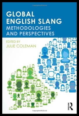 【预售】Global English Slang: Methodologies and Perspecti