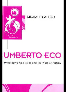 【预售】Umberto Eco: Philosophy, Semiotics and the Work o