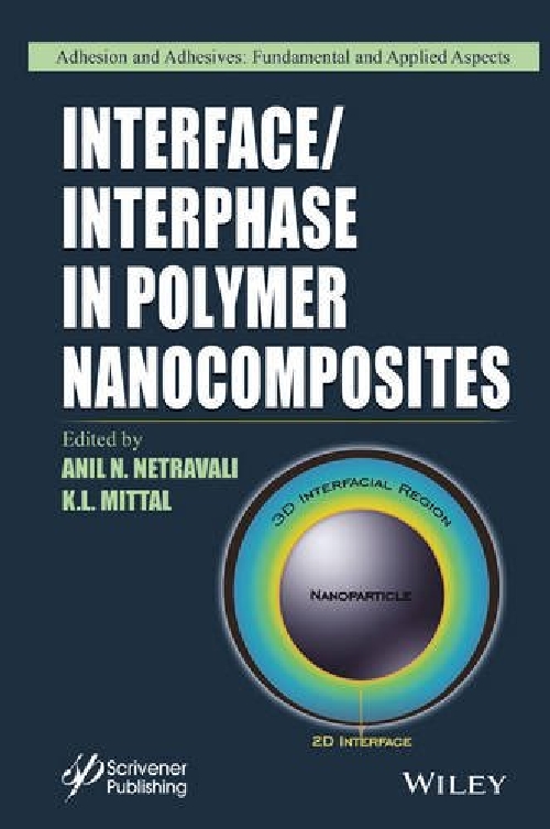 【预订】Interface/Interphase in Polymer Nano...
