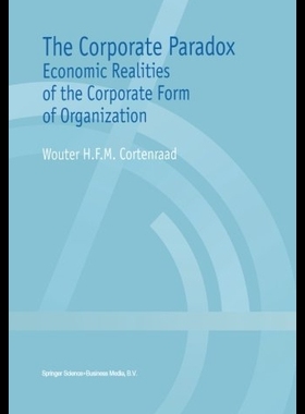 【预售】The Corporate Paradox: Economic Realit