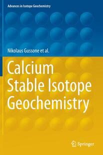 【预订】Calcium Stable Isotope Geochemistry
