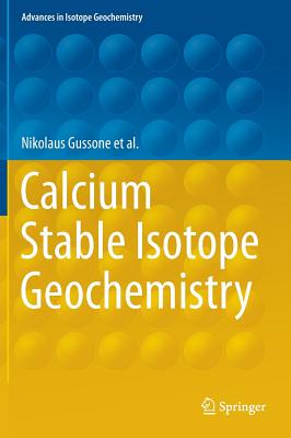 【预订】Calcium Stable Isotope Geochemistry