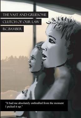 【预售】The Vast and Gruesome Clutch of Our Law