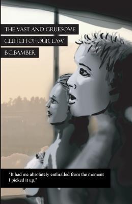 【预售】The Vast and Gruesome Clutch of Our Law