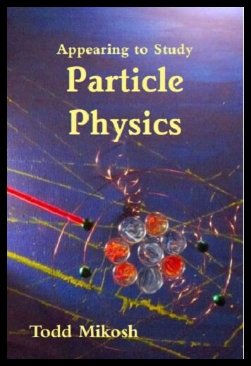 【预售】Appearing to Study Particle Physics
