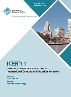 【预售】Icer 11 Proceedings of the ACM Sigcse 2011 Worksh...