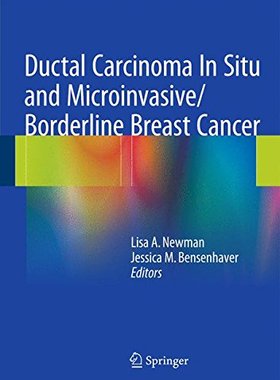 【预订】Ductal Carcinoma In Situ and Microin...