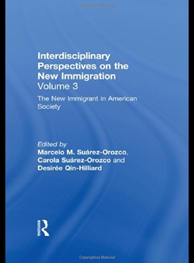 【预售】The New Immigrant in American Society: Interdisci