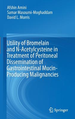 【预订】Utility of Bromelain and N-Acetylcys...