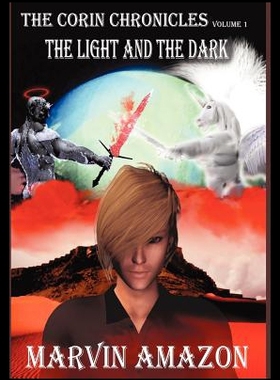 【预售】The Corin Chronicles: Volume 1: The Light and the