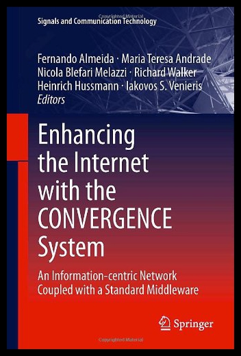 【预售】Enhancing the Internet with the Convergence Syste