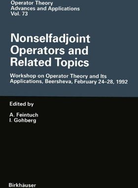 【预售】Nonselfadjoint Operators and Related Topics: W...