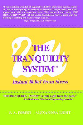【预售】The Tranquility System: Instant Relief from Stress