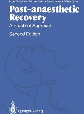 【预订】Post-Anaesthetic Recovery: A Practic...