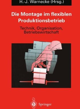 【预订】Die Montage Im Flexiblen Produktions...
