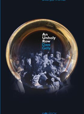 【预售】An Unholy Row: Jazz in Britain and Its Audienc...