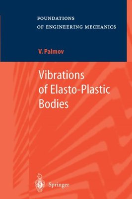 【预订】Vibrations of Elasto-Plastic Bodies