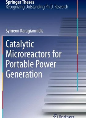 【预订】Catalytic Microreactors for Portable...