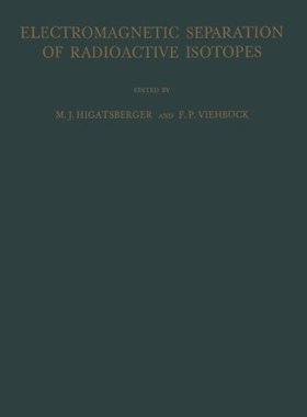 【预订】Electromagnetic Separation of Radioa...