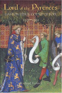 Pyrenees Count F... the Febus Lord 预售 Gaston