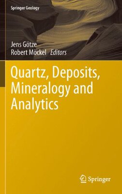 【预订】Quartz: Deposits, Mineralogy and Analytics
