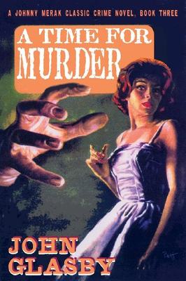 【预售】A Time for Murder: A Johnny Merak Classic Crim...