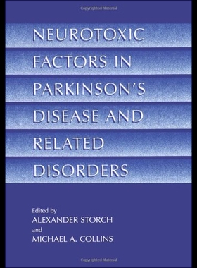 【预售】Neurotoxic Factors in Parkinson S Disease and Rel