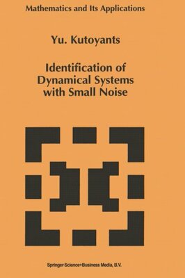 【预订】Identification of Dynamical Systems ...