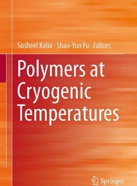 【预订】Polymers at Cryogenic Temperatures