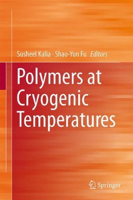 【预订】Polymers at Cryogenic Temperatures