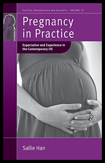 【预售】Pregnancy in Practice: Expectation and Experience