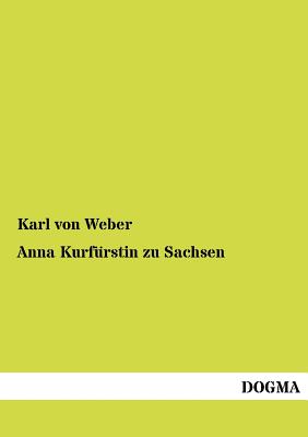 【预售】Anna Kurf Rstin Zu Sachsen