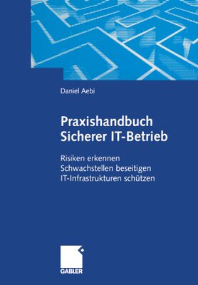 【预售】Praxishandbuch Sicherer It-Betrieb: Risiken Er...