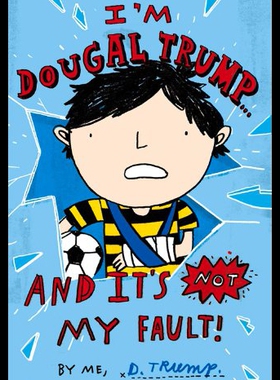 【预售】I'm Dougal Trump . . . and It's Not My Fault!