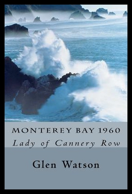 【预售】Monterey Bay 1960: The Lady of Cannery