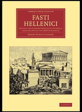 【预售】Fasti Hellenici: The Civil and Literary Chronolog