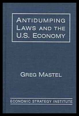 【预售】Antidumping Laws and the U.S. Economy