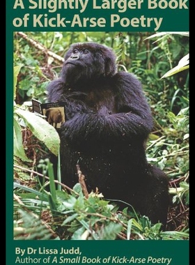 【预售】A Slightly Larger Book of Kick-Arse Poetry