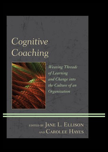 【预售】Cognitive Coaching: Weaving Threads of Learning a