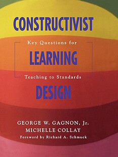 【预售】Constructivist Learning Design: Key Questions for...
