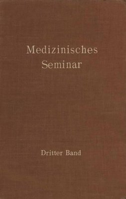 【预订】Medizinisches Seminar: Band III