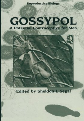 【预订】Gossypol: A Potential Contraceptive ...